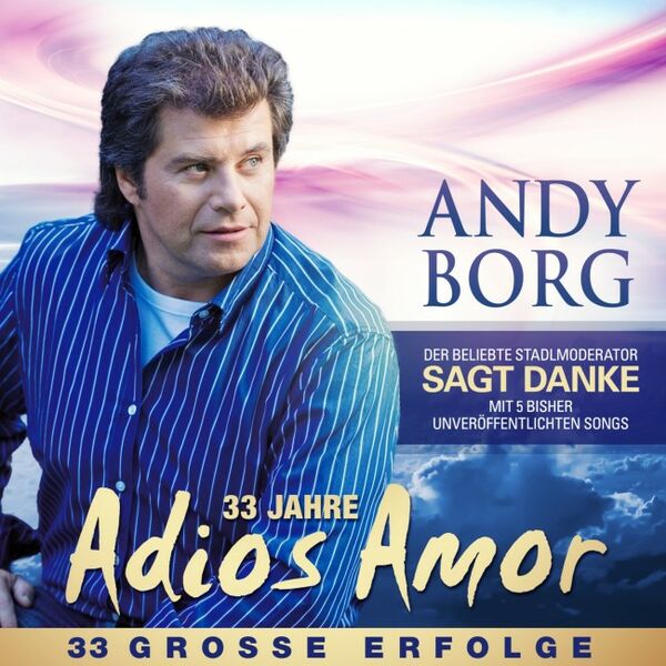 2015 - Andy Borg - Adios Amor - Große Erfolge 2er-CD